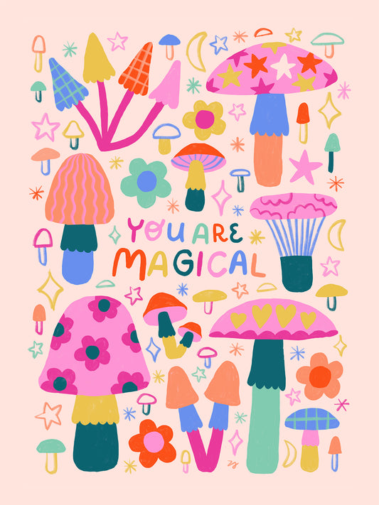 You are magical